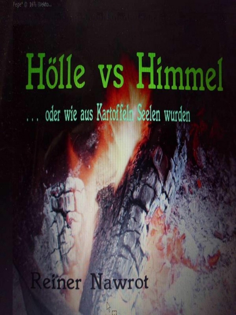 H&ouml;lle vs Himmel - Reiner Nawrot