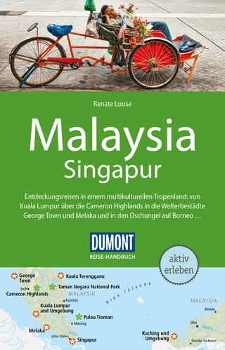 DuMont Reise-Handbuch Reiseführer Malaysia mit Singapur