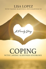 Coping with Landau-Kleffner Syndrome - Lisa Lopez