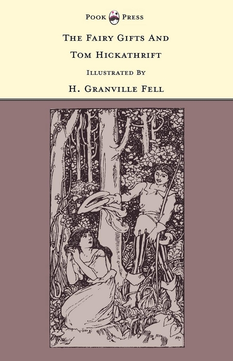The Fairy Gifts and Tom Hickathrift - Illustrated by H. Granville Fell (The Banbury Cross Series) - 