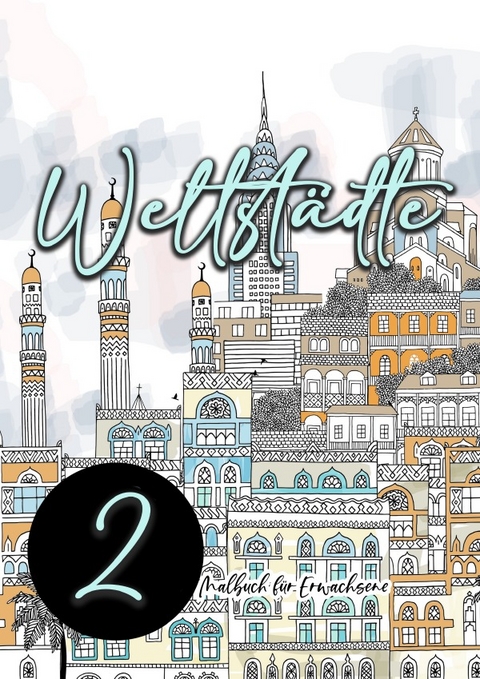 Weltst&auml;dte Malbuch f&uuml;r Erwachsene 2 - Musterst&uuml;ck Grafik