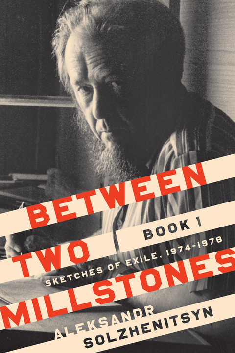 Between Two Millstones, Book 1 - Aleksandr Solzhenitsyn