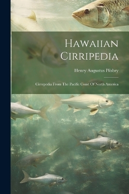 Hawaiian Cirripedia - Henry Augustus Pilsbry
