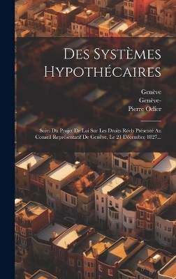 Des Systèmes Hypothécaires