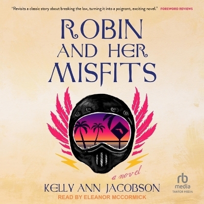 Robin and Her Misfits - Kelly Ann Jacobson