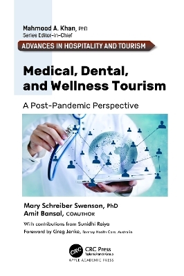Medical, Dental, and Wellness Tourism