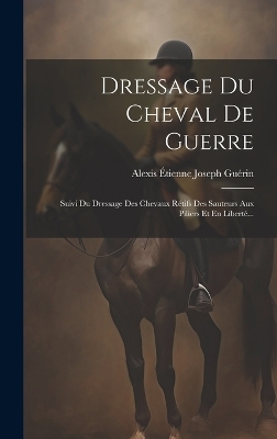 Dressage Du Cheval De Guerre