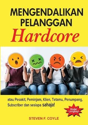 Mengendalikan Pelanggan Hardcore