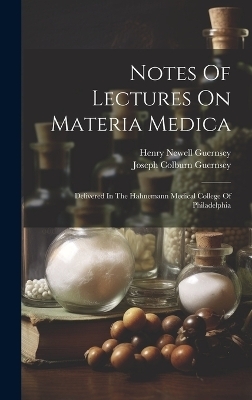 Notes Of Lectures On Materia Medica