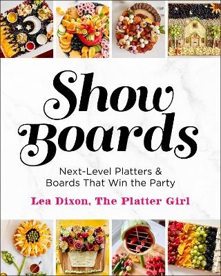 Show Boards - Lea Dixon