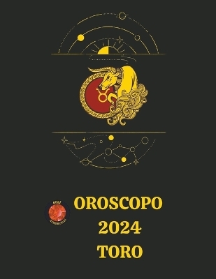 Oroscopo 2024 Toro