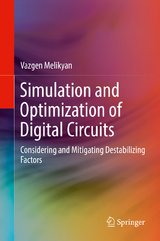 Simulation and Optimization of Digital Circuits - Vazgen Melikyan