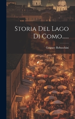 Storia Del Lago Di Como......