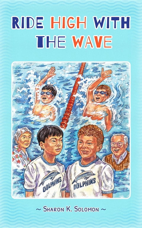 Ride High with the Wave - Sharon K Solomon