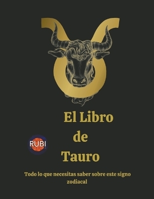El Libro de Tauro - Rubi Astr&oacute;logas