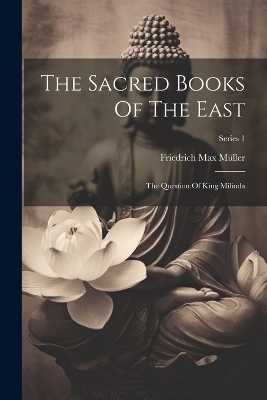 The Sacred Books Of The East