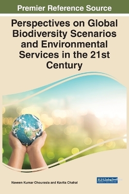 Perspectives on Global Biodiversity Scenarios and Environmental Services in the 21st Century - 