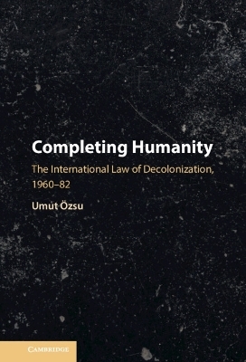 Completing Humanity - Umut &Ouml;zsu