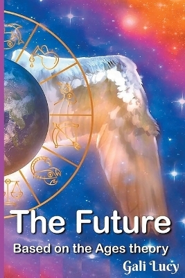 The Future - Gali Lucy, גלי לוסי