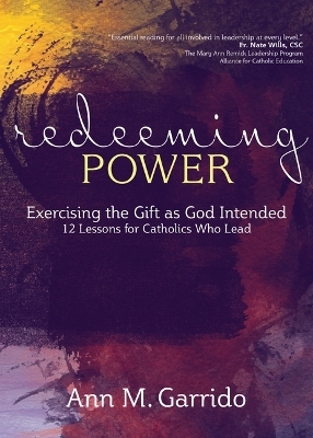 Redeeming Power - Ann M Garrido