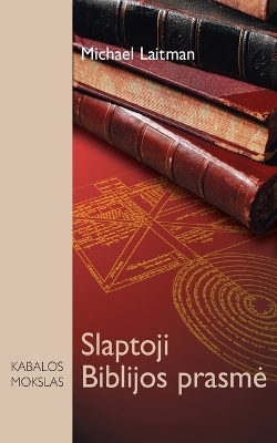 Slaptoji Biblijos prasme - Michael Laitman