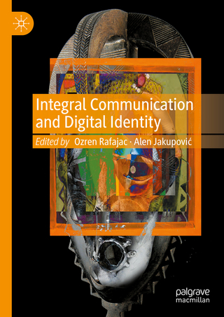 Integral Communication and Digital Identity