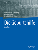 Die Geburtshilfe - Kaisenberg, Constantin von; Klaritsch, Philipp; Hoesli, Irene
