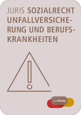 juris Sozialrecht Unfallversicherung und Berufskrankheiten