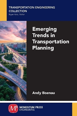 Emerging Trends in Transportation Planning