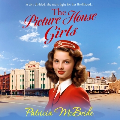 The Picture House Girls - Patricia McBride