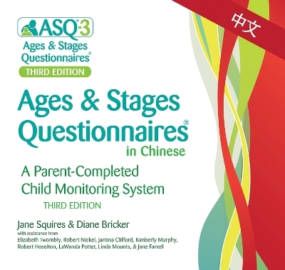 Ages & Stages Questionnaires&reg; (ASQ&reg;-3): Questionnaires (Chinese) - Jane Squires, Diane Bricker