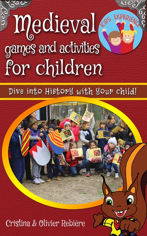 Medieval games and activities for children -  Olivier Rebiere