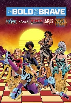 Bold and the Brave - Darren G Davis, Eric M Esquivel