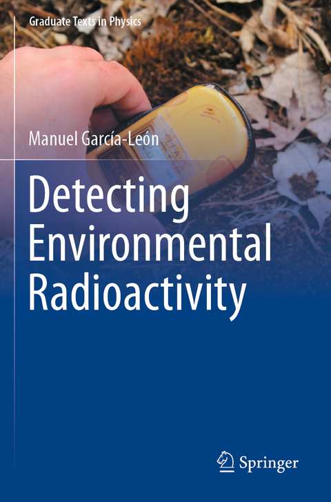 Detecting Environmental Radioactivity - Manuel Garc&iacute;a-Le&oacute;n