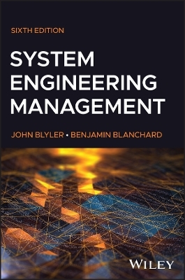 System Engineering Management - John E. Blyler, Benjamin S. Blanchard