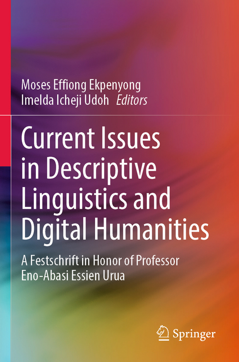 Current Issues in Descriptive Linguistics and Digital Humanities - 
