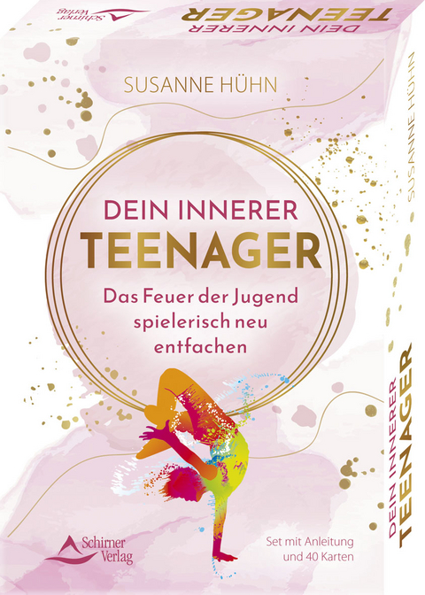 Dein Innerer Teenager - Das Feuer der Jugend spielerisch neu entfachen - Susanne H&uuml;hn