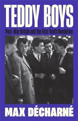 Teddy Boys - Max D&eacute;charn&eacute;