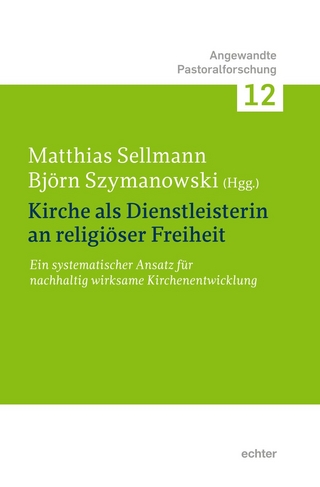 Kirche als Dienstleisterin an religiöser Freiheit