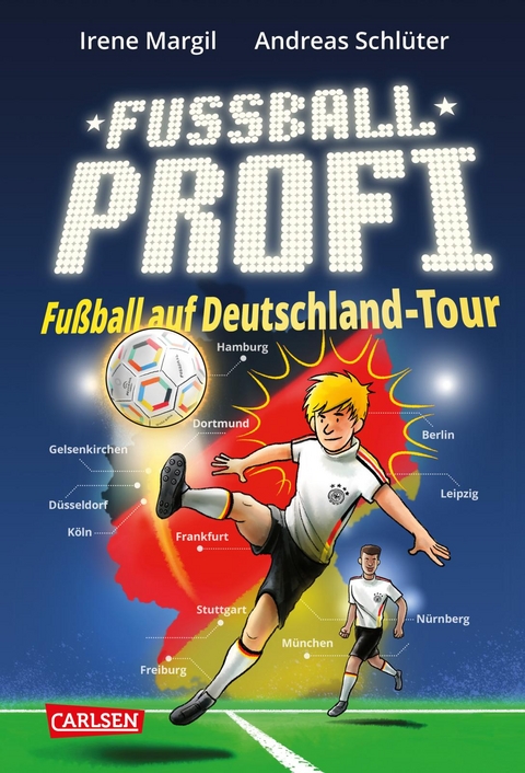 Fu&szlig;ballprofi 5: Fu&szlig;ballprofi - Fu&szlig;ball auf Deutschland-Tour - Andreas Schl&uuml;ter, Irene Margil