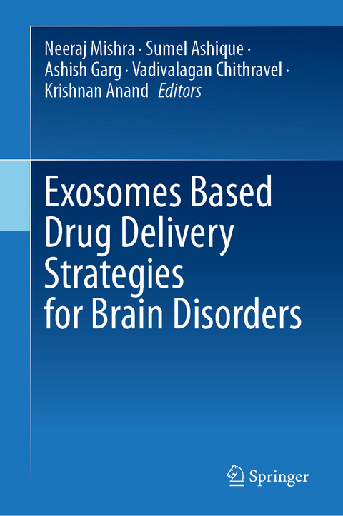 Exosomes Based Drug Delivery Strategies for Brain Disorders - 