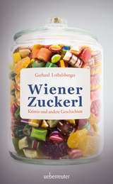 Wiener Zuckerl - Gerhard Loibelsberger
