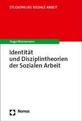 Identit&auml;t und Disziplintheorien der Sozialen Arbeit - Hugo Mennemann