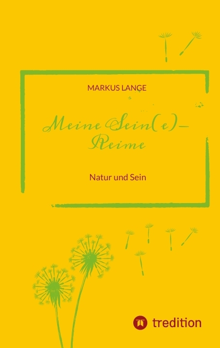Meine SEIN(e)-Reime - Markus Lange