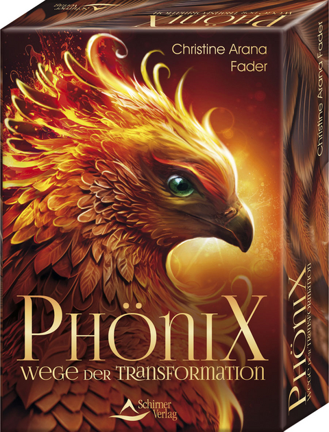 Ph&ouml;nix - Wege der Transformation - Christine Arana Fader