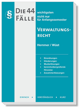 Die 44 wichtigsten F&auml;lle Verwaltungsrecht - Karl-Edmund Hemmer, Achim W&uuml;st, Daniel Kresser