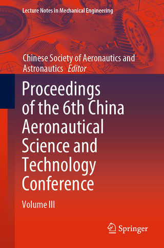 Proceedings of the 6th China Aeronautical Science and Technology Conference