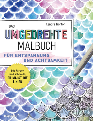Das umgedrehte Malbuch – Für Achtsamkeit und Entspannung