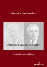 Park and Burgess&rsquo;s Sociology - 
