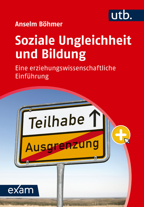 Soziale Ungleichheit und Bildung - Anselm B&ouml;hmer
